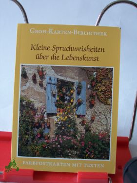 Immagine del venditore per Kleine Spruchweisheiten ber die Lebenskunst : 18 Farbpostkt. mit Versen / hrsg. von Gerda Ludwig venduto da Antiquariat Artemis Lorenz & Lorenz GbR