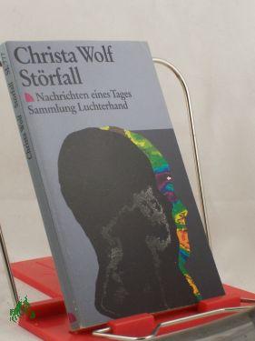 Immagine del venditore per Strfall : Nachrichten e. Tages / Christa Wolf venduto da Antiquariat Artemis Lorenz & Lorenz GbR