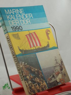 Bild des Verkufers fr Marine Kalender der DDR, 1990 zum Verkauf von Antiquariat Artemis Lorenz & Lorenz GbR