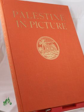 Bild des Verkufers fr Palestine in Picture, with an introduction by Raven zum Verkauf von Antiquariat Artemis Lorenz & Lorenz GbR