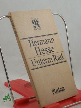Bild des Verkufers fr Unterm Rad : Erzhlungen / Hermann Hesse zum Verkauf von Antiquariat Artemis Lorenz & Lorenz GbR