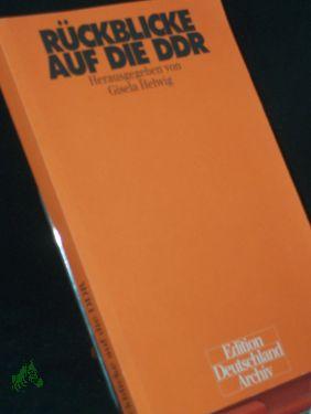 Bild des Verkufers fr Rckblicke auf die DDR : Festschrift fr Ilse Spittmann-Rhle / hrsg. von Gisela Helwig zum Verkauf von Antiquariat Artemis Lorenz & Lorenz GbR