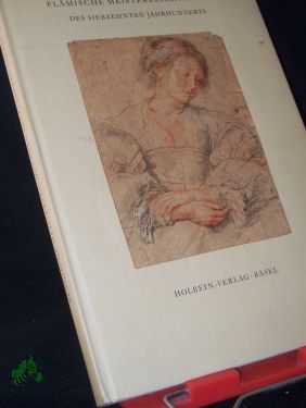 Imagen del vendedor de Flmische Meisterzeichnungen des 17. jahrhunderts / Einfhrung u. Ausw. von A. J. J. Delen. [Autoris. bers. aus d. Franz. von Maria Gigon] a la venta por Antiquariat Artemis Lorenz & Lorenz GbR