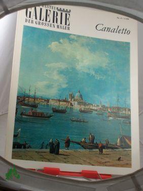Bild des Verkufers fr Canaletto / [Von] Renato Roli zum Verkauf von Antiquariat Artemis Lorenz & Lorenz GbR