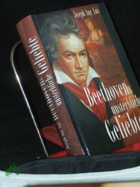 Bild des Verkufers fr Beethovens unsterbliche Geliebte / Joseph Aug. Lux zum Verkauf von Antiquariat Artemis Lorenz & Lorenz GbR