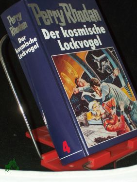 Bild des Verkufers fr Der kosmische Lockvogel / [Red.: William Voltz] zum Verkauf von Antiquariat Artemis Lorenz & Lorenz GbR