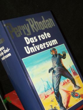 Bild des Verkufers fr Perry Rhodan, Das rote Universum / [Red.: William Voltz] zum Verkauf von Antiquariat Artemis Lorenz & Lorenz GbR