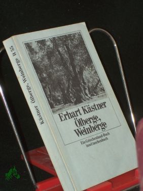 Seller image for lberge, Weinberge : ein Griechenland-Buch / Erhart Kstner. Mit Zeichn. von Helmut Kaulbach for sale by Antiquariat Artemis Lorenz & Lorenz GbR