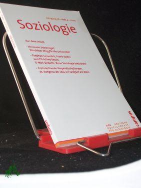 Seller image for Soziologie Jg. 38 (2009) 4 : Forum der Deutschen Gesellschaft fr Soziologie ISSN 0340-918X for sale by Antiquariat Artemis Lorenz & Lorenz GbR