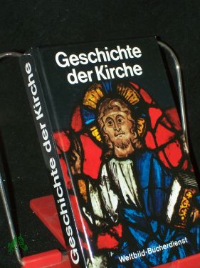 Seller image for Geschichte der Kirche for sale by Antiquariat Artemis Lorenz & Lorenz GbR