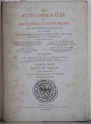 Die Kunstdenkmäler des Amtsbezirkes Wertheim (Kreis Mosbach). Bearb. von Adolf von Oechelhaeuser.