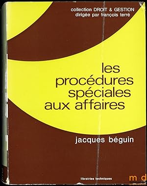 Image du vendeur pour LES PROCDURES SPCIALES AUX AFFAIRES, coll. Droit & Gestion mis en vente par La Memoire du Droit