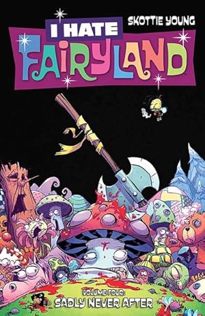 Seller image for I Hate Fairyland 4 : Sadly Never After for sale by GreatBookPrices
