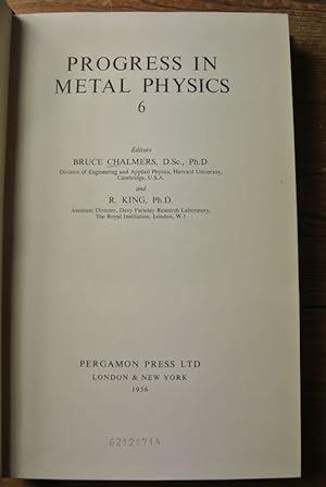 Seller image for Progress in Metal Physics, Vol. 6. for sale by Antiquariat Bookfarm