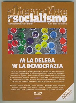 Bild des Verkufers fr Alternative per il Socialismo _26 : M la Delega W la Democrazia zum Verkauf von BOOKSTALLblog