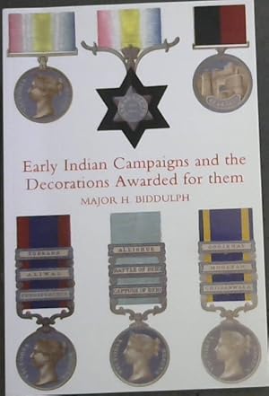 Seller image for Early Indian Campaigns and the Decorations Awarded for them for sale by Chapter 1