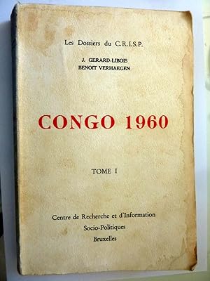 Le Dossiers du C.R.I.S.P. CONGO 1960 Tome I - II