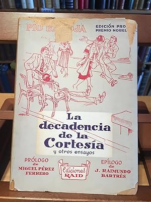 LA DECADENCIA DE LA CORTESIA Y OTROS ENSAYOS