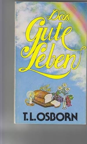 Image du vendeur pour Das Gute Leben mis en vente par Elops e.V. Offene Hnde
