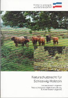 Imagen del vendedor de Naturschutzrecht in Schleswig-Holstein. a la venta por Buchversand Joachim Neumann