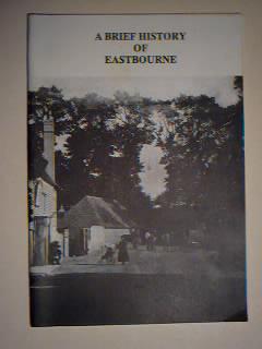 Seller image for A Brief History of Eastbourne for sale by best books