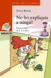 Seller image for No ho expliquis a ning! for sale by AG Library