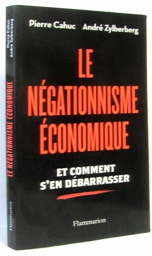 Le Négationnisme économique