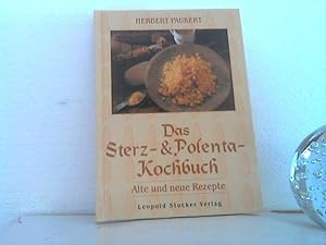 Das Sterz- & Polenta-Kochbuch. - Alte und neue Rezepte. Herbert Paukert