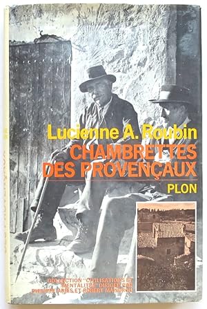 Image du vendeur pour Chambrettes des Provenaux. Une maison des hommes en Mditerrane septentrionale. mis en vente par Librairie Jeanne Laffitte