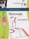 Seller image for Patronaje : las bases for sale by Agapea Libros