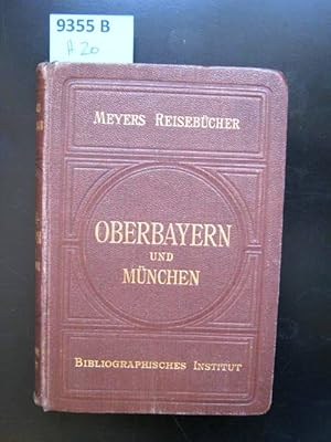 Oberbayern und München. Allgäu, Innsbruck und Salzburg.