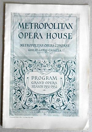 Metropolitan Opera House. Program Grand Opera Season 1931 - 1932.