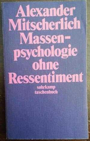 Immagine del venditore per Massenpsychologie ohne Ressentiment. Sozialpsychologische Betrachtungen. venduto da buch-radel