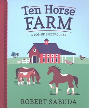 Seller image for Ten Horse Farm : A Pop-up Spectacular for sale by GreatBookPrices