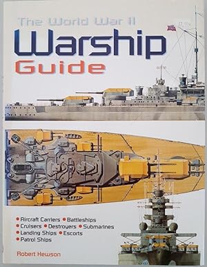 The World War II Warship Guide