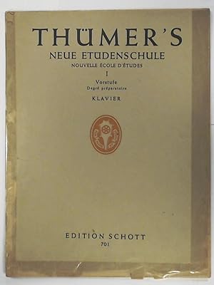 Thümer s Neue Etüdenschule 1 - Vorstufe - Klavier. Edition Schott 701