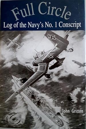 Full Circle: Log of the Navy's No.1 Conscript