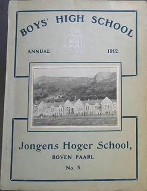 Boys' High School Annual: 1912 - Jongens Hoger School