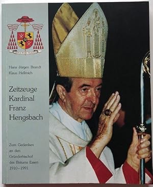 Seller image for Zeitzeuge Karl Franz Hengstbach. Zum Gedenken an den Grnderbischof des Bistums Essen 1910-1991. Hrsg.: i. A. d. Bistums Essen. for sale by Antiquariat Lohmann