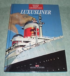 Seller image for Luxusliner. for sale by Antiquariat  Lwenstein