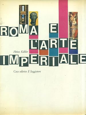 Bild des Verkufers fr Roma e l'arte imperiale zum Verkauf von Librodifaccia