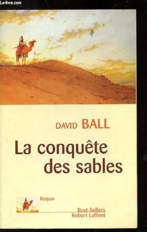 Bild des Verkufers fr LA CONQUETE DES SABLES - zum Verkauf von Le-Livre
