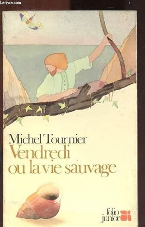 Bild des Verkufers fr Vendredi ou la vie sauvage zum Verkauf von Le-Livre