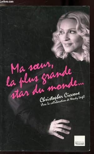 Bild des Verkufers fr Ma soeur, la plus grande star du monde zum Verkauf von Le-Livre