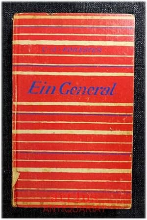 Image du vendeur pour Ein General : Roman. mis en vente par art4us - Antiquariat