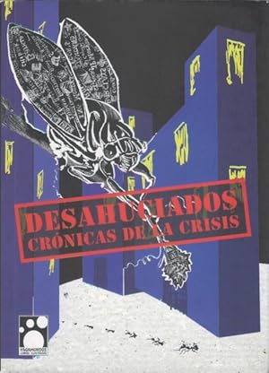 Seller image for Desahuciados : crnicas de la crisis for sale by The Haunted Bookshop, LLC