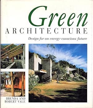 Bild des Verkufers fr Green Architecture: Design for an Energy-Conscious Future zum Verkauf von Dorley House Books, Inc.