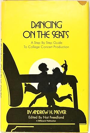 Dancing on the Seats: A Step by Step Guide to College Concert Production