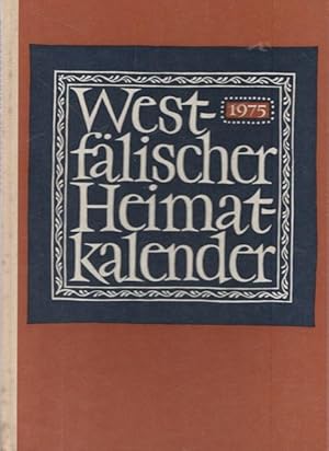 Westfälischer Heimatkalender 1975. 29. Jahrgang.