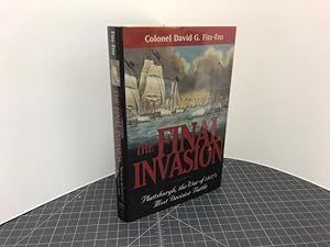 Seller image for THE FINAL INVASION : Plattsburgh, the War of 1812's Most Decisive Battle for sale by Gibbs Books